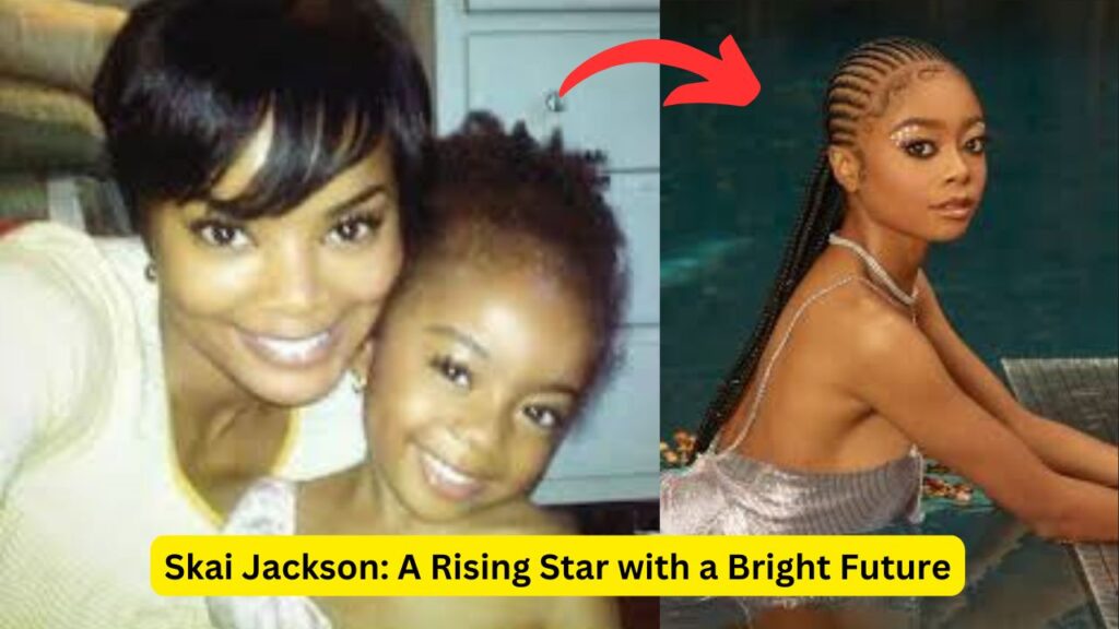 Skai Jackson: A Rising Star with a Bright Future